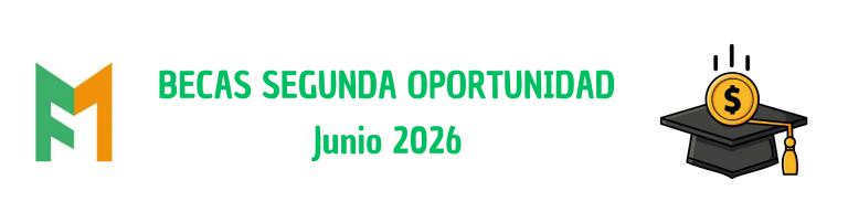BECAS SEGUNDA OPORTUNIDAD