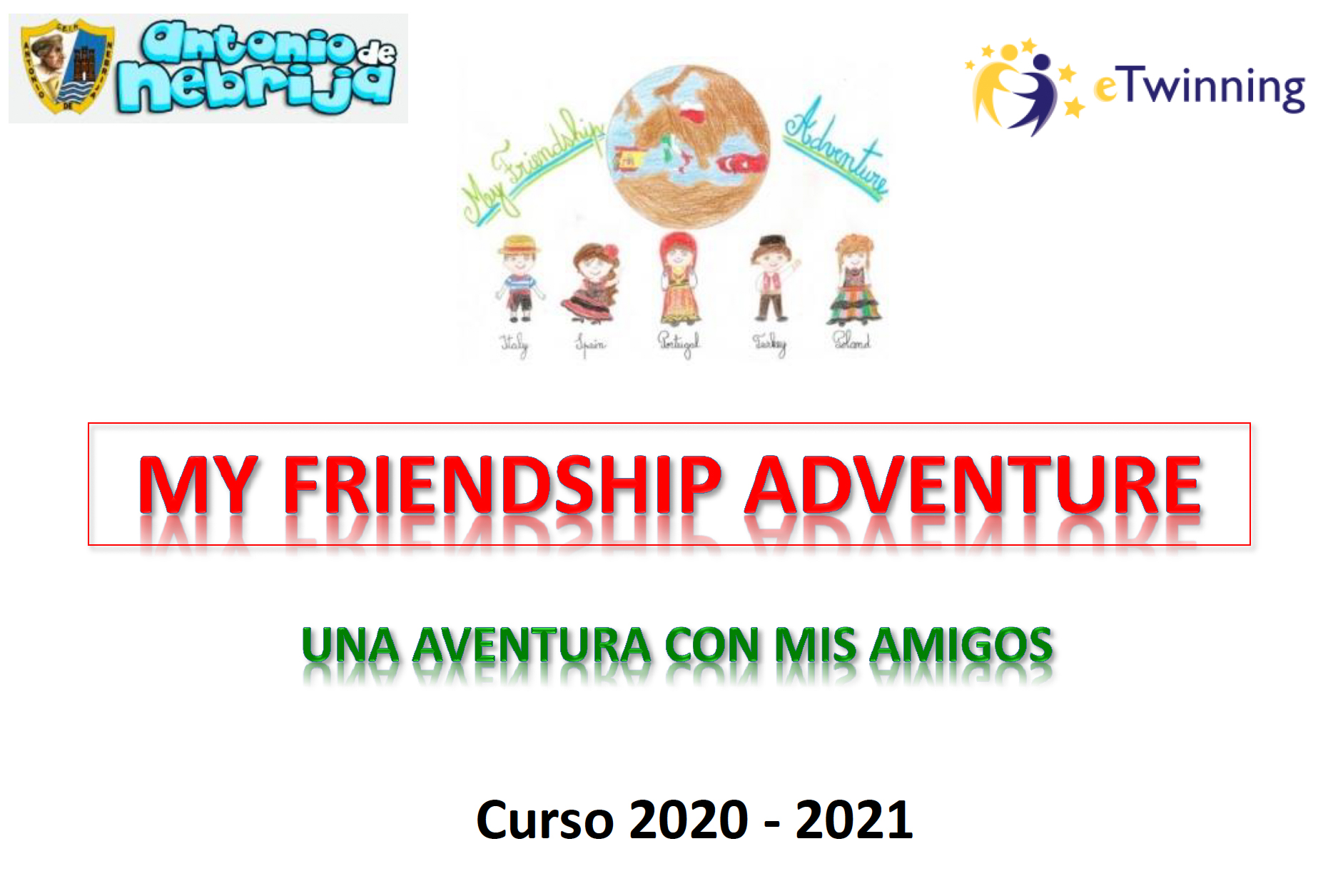 Proyecto Etwinning: My friendship adventure