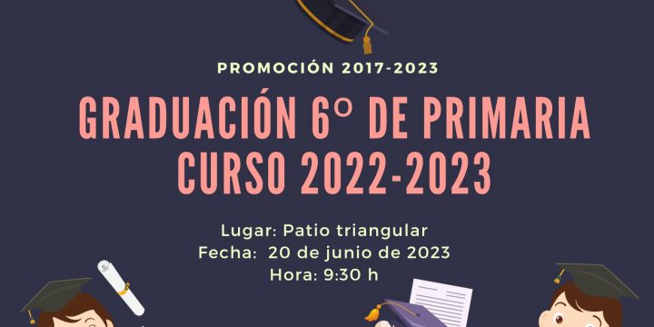 Graduación de nuestros alumnos y alumnas de 6º de Primaria
