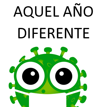 «Año 2020: aquel año diferente»