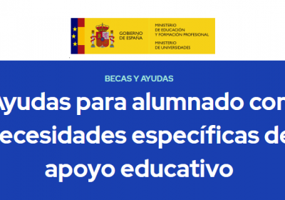 Ayudas para alumnos con necesidad específica de apoyo educativo para el curso académico 2026/2027.