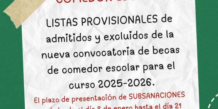 Listas PROVISIONALES de admitidos y excluidos. Becas de Comedor curso 2025-2026.