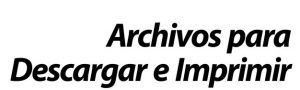archivos-para-descargar-e-imprimir