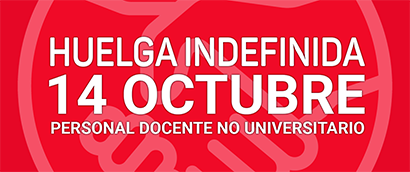 HUELGA INDEFINIDA DEL PERSONAL DOCENTE A PARTIR DEL 14/10/2026