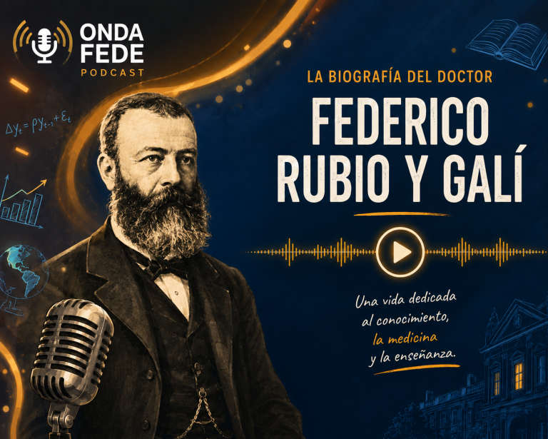 Biografía: Doctor Federico Rubio y Galí – Onda Fede