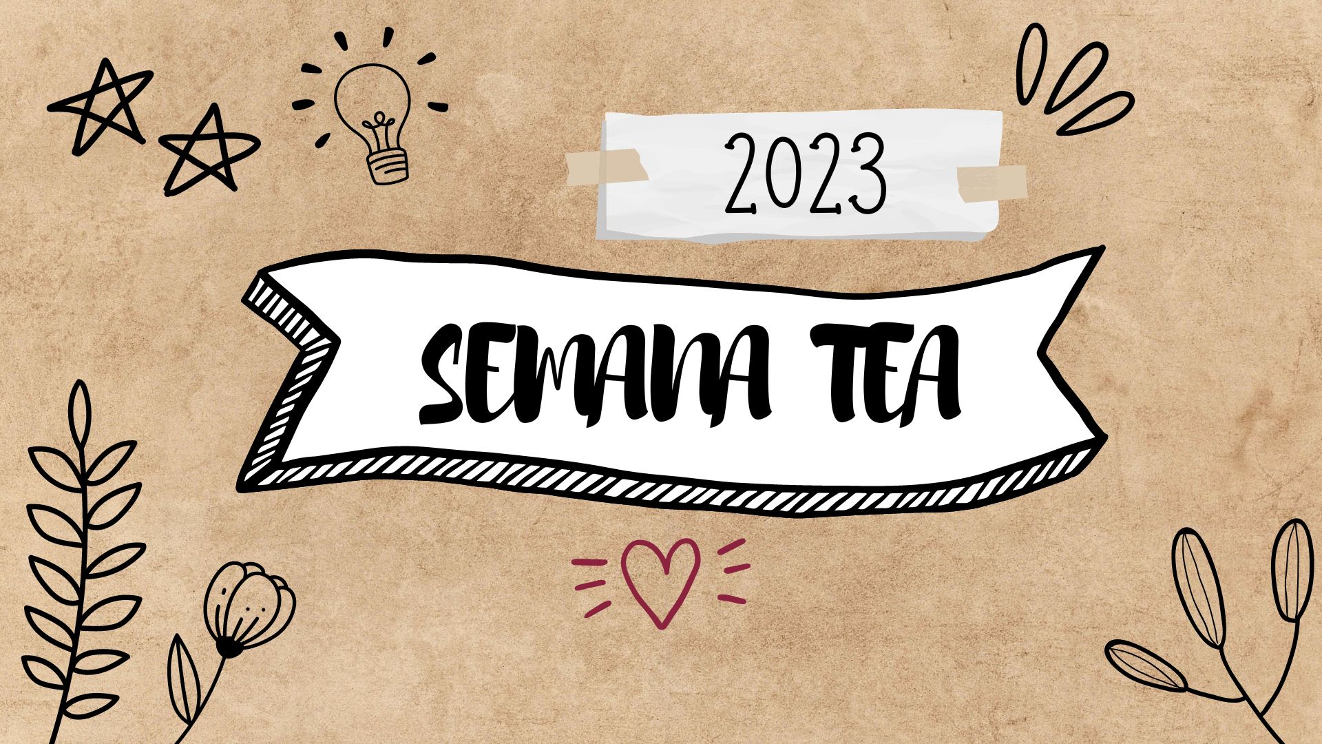 SEMANA TEA