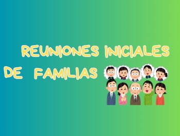 REUNIONES INCIALES DE FAMILIAS
