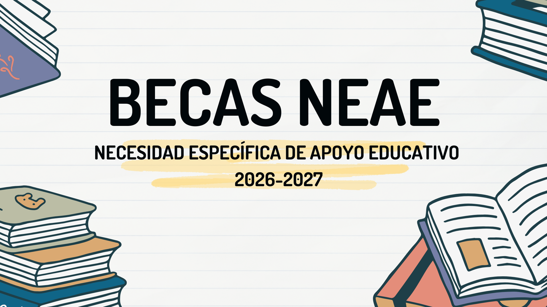 BECAS NEAE 2026/2027