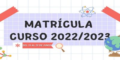 Matrícula Curso 2022/2023