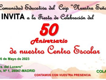 50 Aniversario de nuestro Centro Escolar