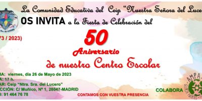 50 Aniversario de nuestro Centro Escolar