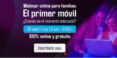 Webinar online para familias «El primer móvil»