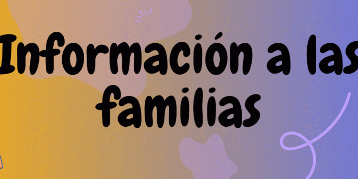 Información a las familias