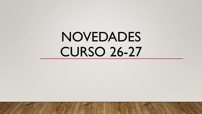 NOVEDADES CURSO 26-27