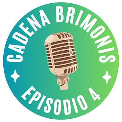 CADENA BRIMONIS – EPISODIO 4