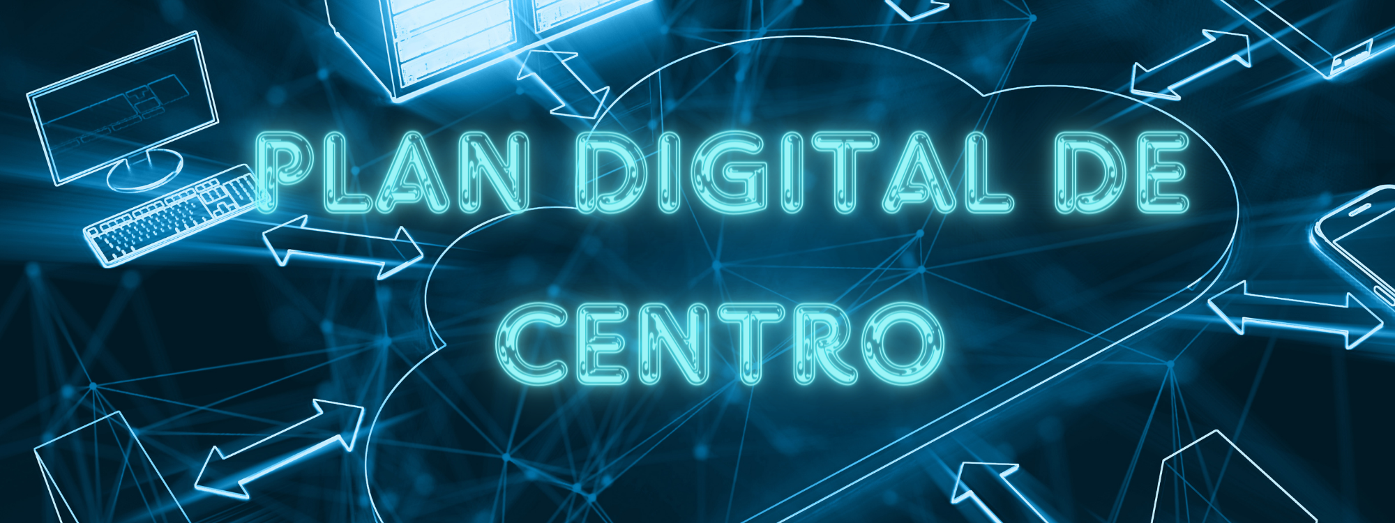 PLAN DIGITAL DE CENTRO. ver: 2025/26
