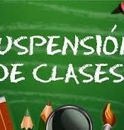 SUSPENSIÓN DE CLASES PRESENCIALES EL LUNES 11 Y MARTES 12 DE ENERO.