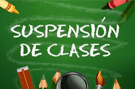 SUSPENSIÓN DE CLASES PRESENCIALES EL LUNES 11 Y MARTES 12 DE ENERO.