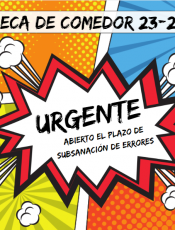 SUBSANACIÓN DE ERRORES EN LA BECA DE COMEDOR