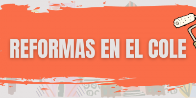 REFORMAS EN EL COLE