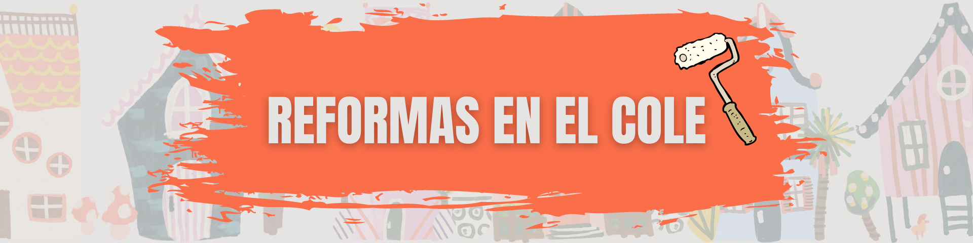 REFORMAS EN EL COLE