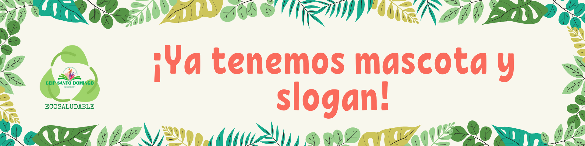 ¡YA TENEMOS MASCOTA Y SLOGAN!