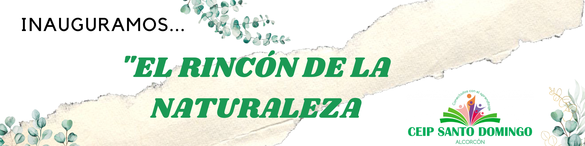 INAUGURAMOS EL RINCÓN DE LA NATURALEZA