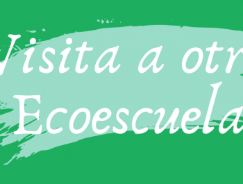 VISITAMOS A OTRAS ECOESCUELAS