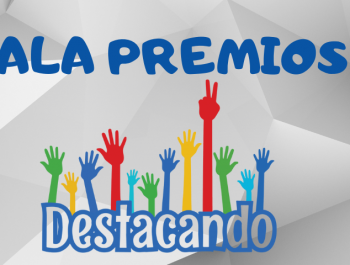 GALA PREMIOS DESTACANDO