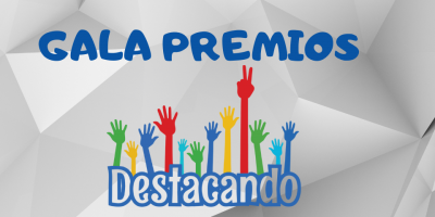GALA PREMIOS DESTACANDO