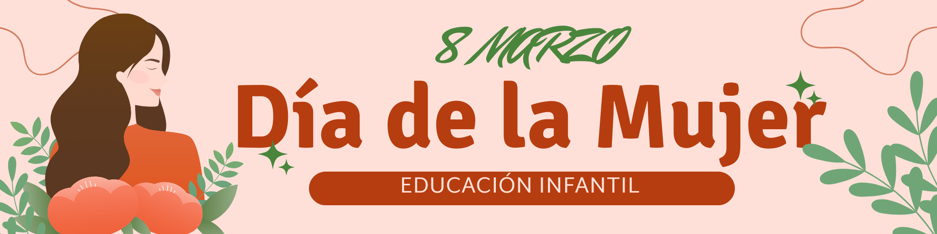 DÍA DE LA MUJER. 8 DE MARZO