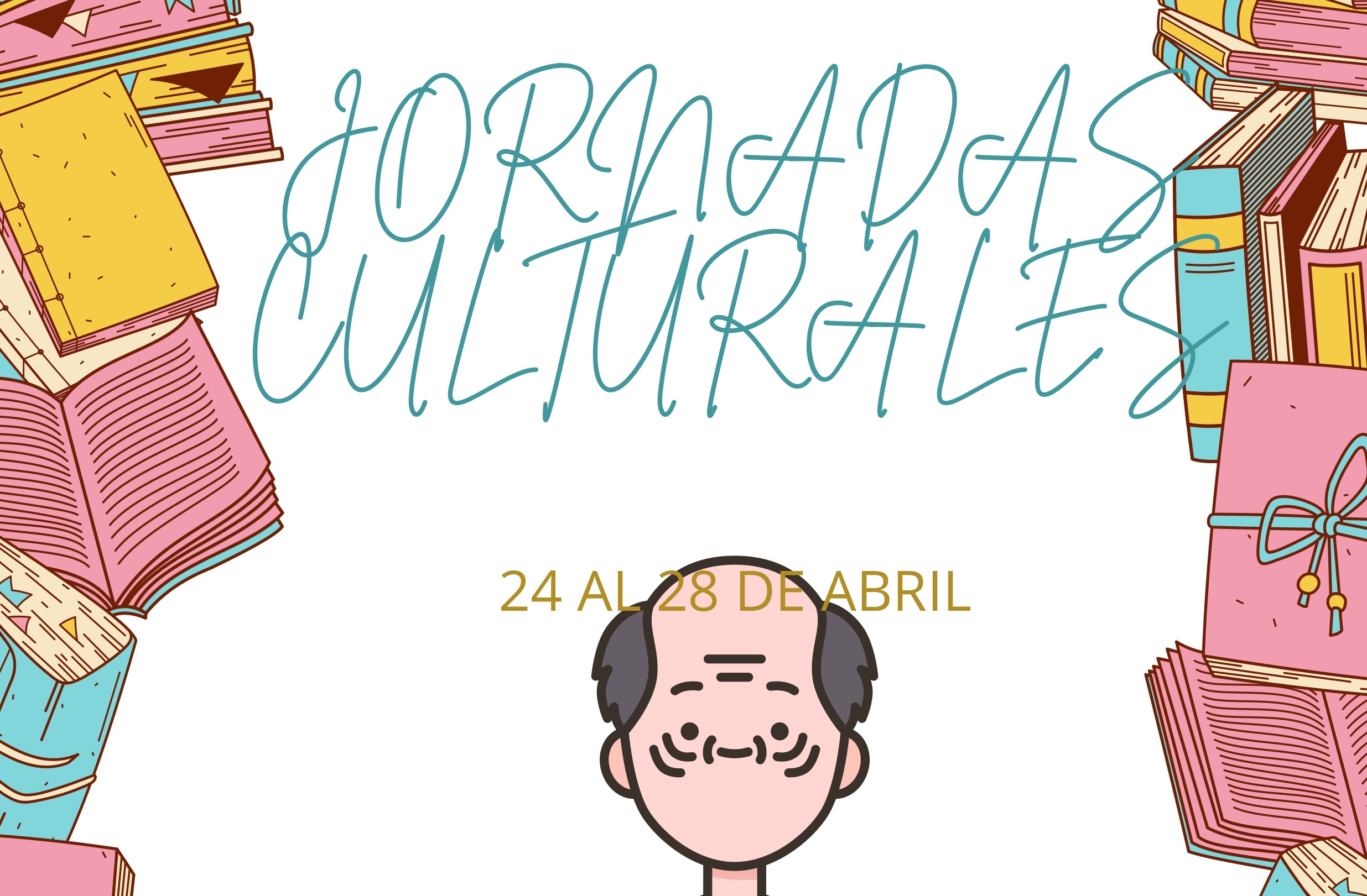 JORNADAS CULTURALES 24-28 ABRIL