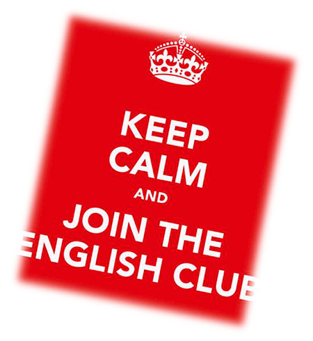 Keep Calm and Join the English Club