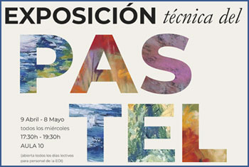 Exposición abril 2024 Técnica del pastel
