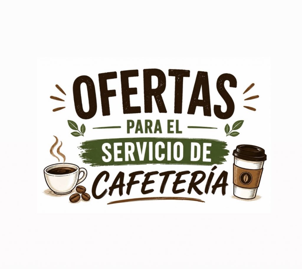Presentación de ofertas para la explotación del Servicio de Cafetería 