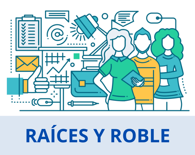 Raíces y Roble