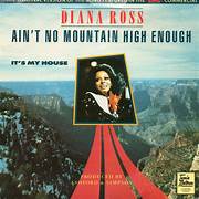 Ain't No Mountain High Enough - Diana Ross
