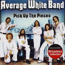 Pick Up the Pieces - Average White Band