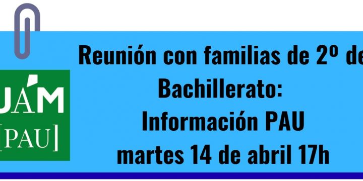 Reunión informativa PAU