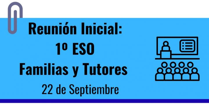 REUNIONES CON FAMILIAS DE 1ºESO