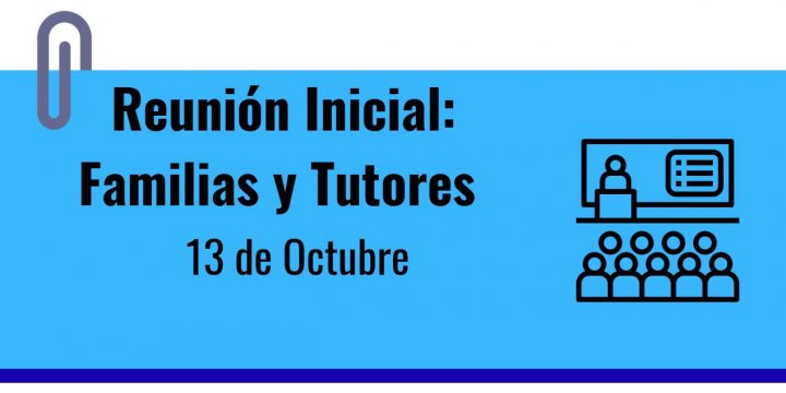 REUNIONES INICIALES DE LOS TUTORES CON FAMILIAS: 2º, 3º, 4º ESO, PDC Y BACHILLERATO