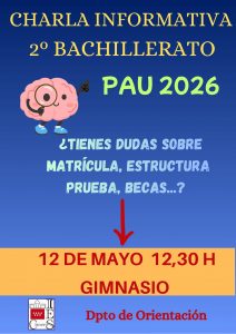 CHARLA INFORMATIVA 2º BACHILLERATO