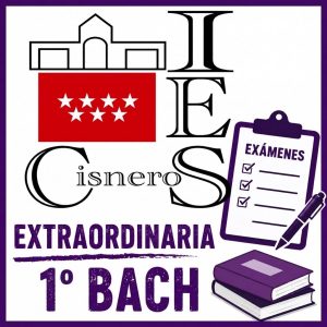 Exámenes Extraordinaria 1º Bachillerato