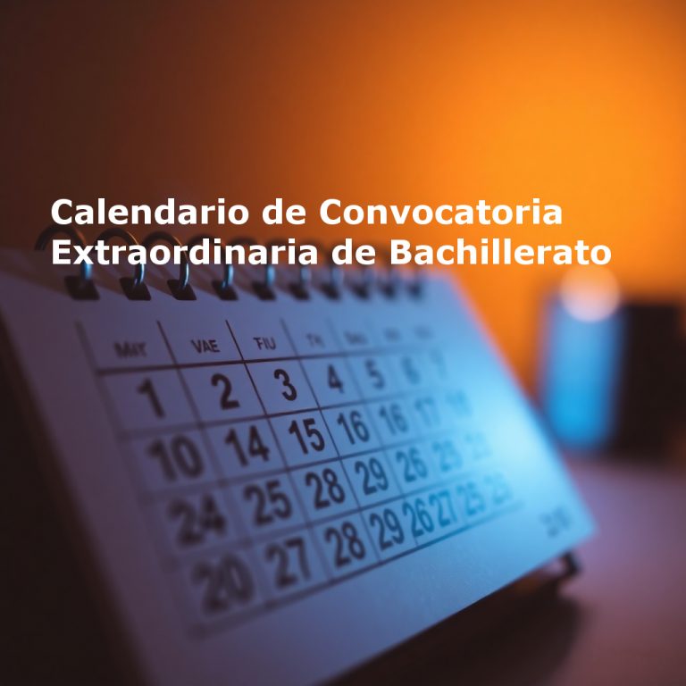 Fechas de exámenes de la convocatoria extraordinaria de 2º de Bachillerato