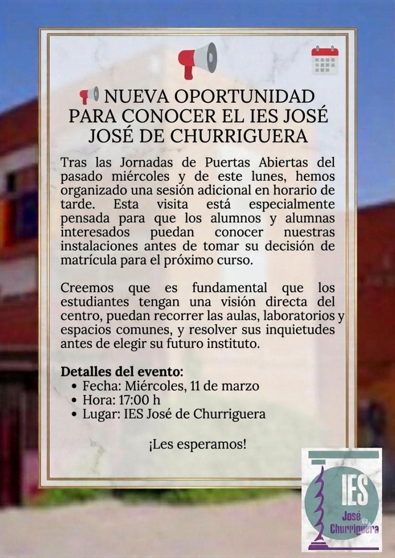 Nueva oportunidad para conocer el IES José de Churriguera