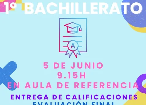 1ºBachillerato | Entrega de calificaciones (evaluación ordinaria)