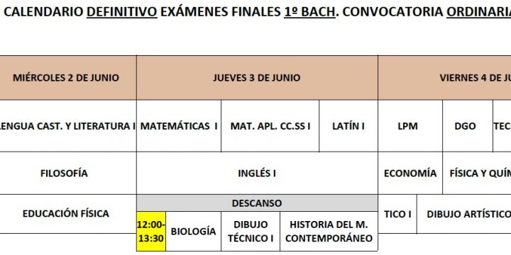 Calendario exámenes finales 1º de Bachillerato. Convocatoria ordinaria: días 2, 3 y 4 de junio