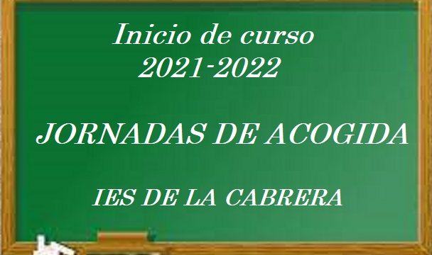 Inicio de curso 2021 2022. Jornadas de Acogida