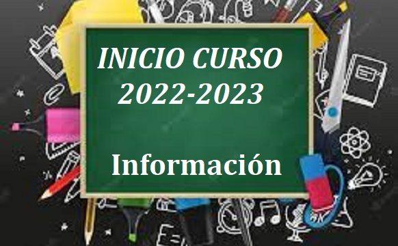 COMIENZO DE LAS ACTIVIDADES LECTIVAS E INFORMACIÓN DE RUTAS ESCOLARES.Curso 2022-2023