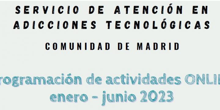 CURSOS ONLINE DEL SERVICIO DE ATENCIÓN EN ADICCIONES TECNLÓGICAS